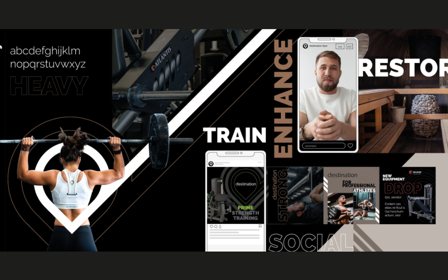 Destination Gym visual identity showcasing 'Raleway' font, a woman weightlifting, a man in a sauna and digital app integration with motivational slogans 'TRAIN,' 'RESTORE,' and 'SOCIAL' for a holistic gym experience.